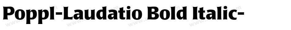 Poppl-Laudatio Bold Italic字体转换